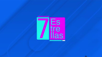 7 Estrellas 30 Mayo 2024