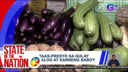 Taas-presyo sa gulay tagalog at karneng baboy; Dialysis package na sagot ng PhilHealth, Pinag-aaralang doblehin; Atbp. | SONA