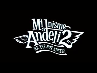 Mi nismo anđeli 2 (2005) [Ceo Film]