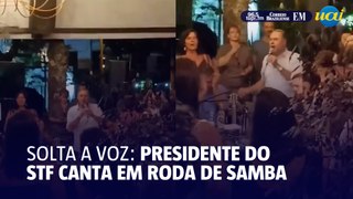Vídeo: Presidente do STF canta em roda de samba