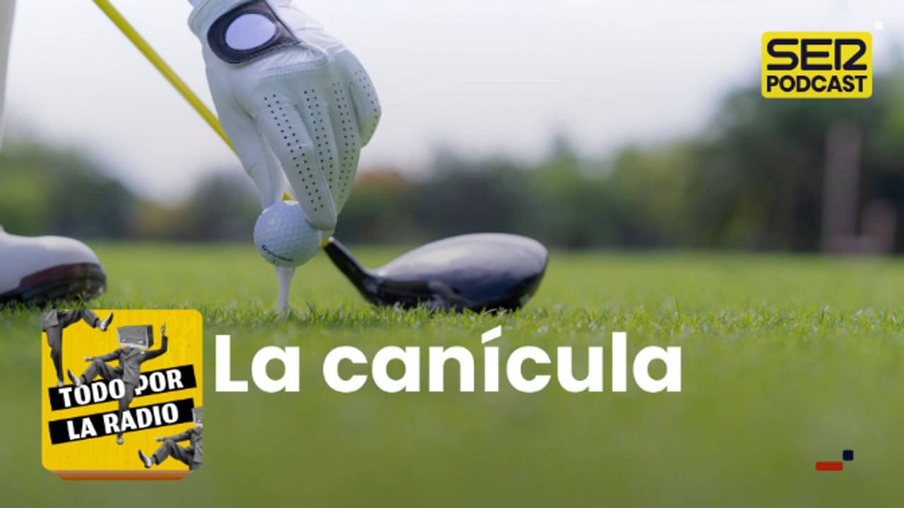 La canícula