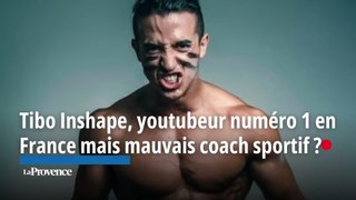Tibo Inshape, youtubeur numéro 1 en France mais mauvais coach sportif ?