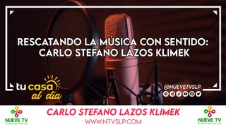 Rescatando la Música con Sentido: Carlo Stefano Lazos Klimek