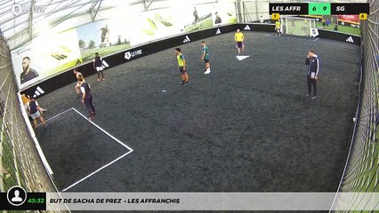 But de Sacha De prez  - Les Affranchis