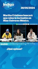 Martha Cristiana buscará que reine la inclusión en Miss Universo México