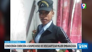 Homicida de embarazada será en San Cristóbal para medidas de coerción | Primera Emisión SIN