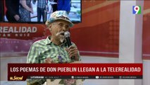 Los poemas de Don Pueblin llegan a la Telerealidad | El Show del Mediodía