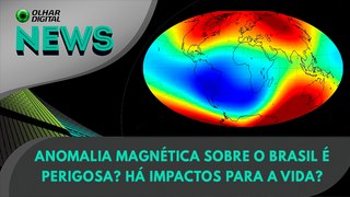 Ao vivo | Anomalia magnética sobre o Brasil é perigosa? | 28/05/2024 | #OlharDigital