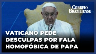 VATICANO PEDE DESCULPAS E DIZ QUE FALA HOMOFÓBICA DE PAPA FOI 