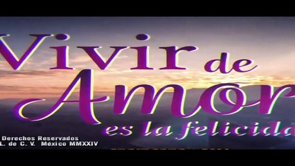Vivir De Amor Capitulo 88 Completo en Español