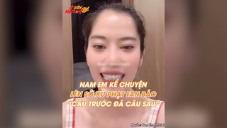 Nam Em kể chuyện lên sở xử phạt tuyên bố không sợ, fan bảo “câu trước đá câu sau”