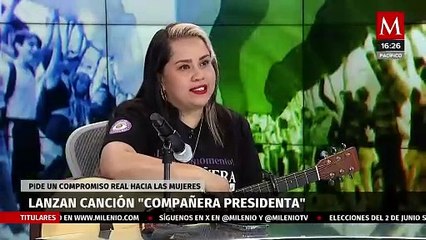 "Compañera presidenta", una canción que pide un compromiso real hacia las mujeres