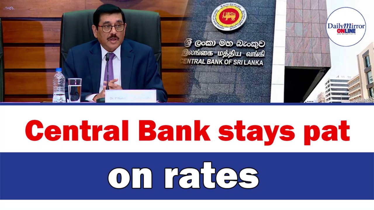 Central Bank stays pat on rates