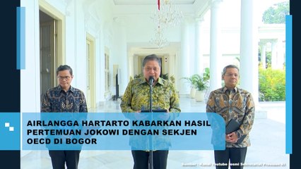 Airlangga Hartarto Kabarkan Hasil Pertemuan Jokowi dengan Sekjen OECD di Bogor