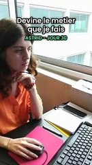 Devine mon métier - J30 ASTRID