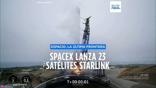 El Falcon 9 de SpaceX lanza con éxito 23 satélites Starlink a la órbita terrestre baja