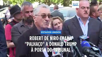 Robert de Niro chama "palhaço" a Donald Trump à porta do tribunal