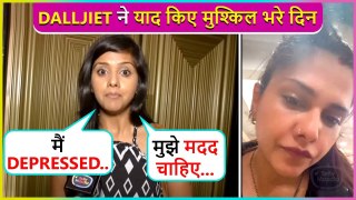 Dalljiet Kaur Recalls Her Bad Phase and Anxiety Issues , Says ' Humesha Udaas Dikhti