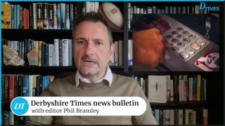 Derbyshire Times news bulletin 29th May