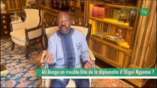 [#Reportage] Gabon : Ali Bongo en trouble-fête de la diplomatie d’Oligui Nguema ?