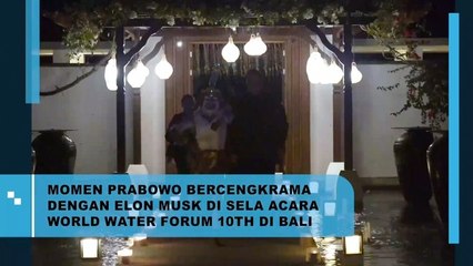 Pertemuan Presiden Terpilih Indonesia, Prabowo Subianto, dengan Elon Musk di Sela Acara World Water Forum Ke 10 di Bali