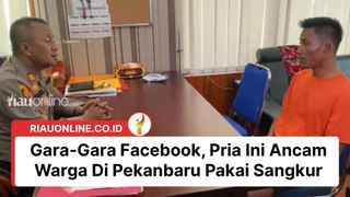 Gara-Gara Facebook, Pria Ini Ancam Warga Di Pekanbaru Pakai Sangkur
