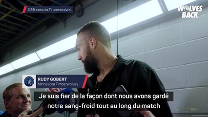 Timberwolves - Gobert : "Fier de la façon dont nous avons gardé notre sang-froid"