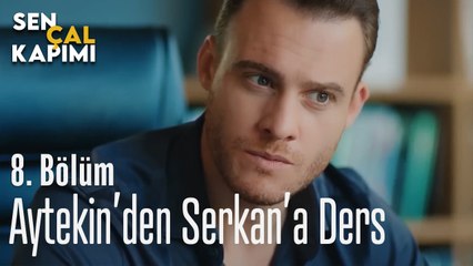 Aytekin'den Serkan'a Ders - Sen Çal Kapımı 8. Bölüm