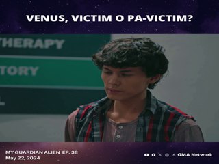 My Guardian Alien: Victim o Pa-victim (Episode 38)