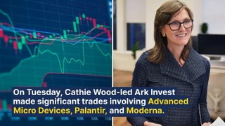 Cathie Wood's Ark Invest Scoops Up Shares Of AMD And Palantir — Dumps Moderna Stock Worth $4.4M