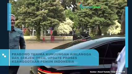 Prabowo Terima Kunjungan Airlangga dan Sekjen OECD, Update Proses Keanggotaan Penuh Indonesia