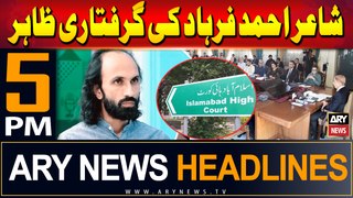 ARY News 5 PM Headlines 29th May 2024 | Big News Regarding Ahmad Farhad