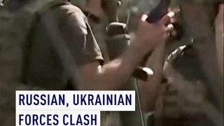 Russian and Ukrainian forces clash on multiple fronts