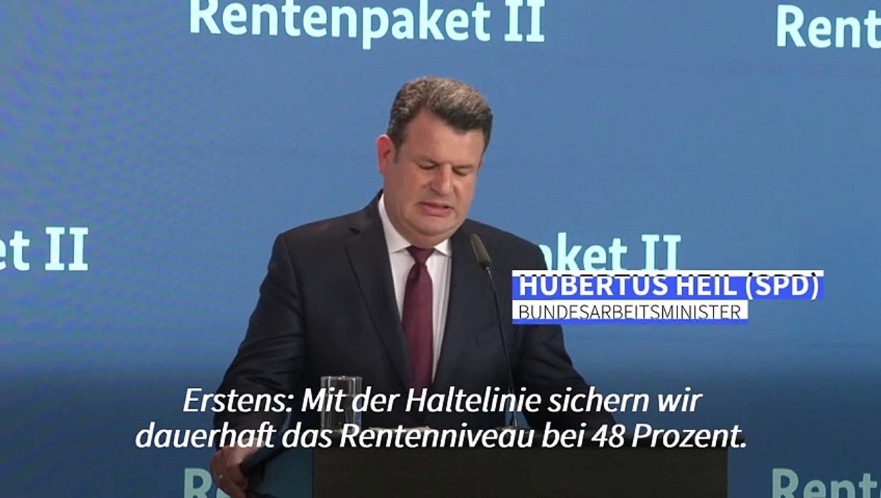 Heil: 'Das Rentenpaket II stabilisiert das Rentenniveau dauerhaft'
