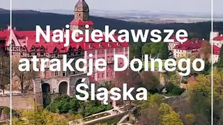 Główne atrakcje turystyczne Dolnego Śląska
