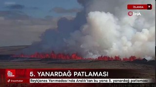 Reykjanes Yarımadası'nda Aralık'tan bu yana 5. yanardağ patlaması