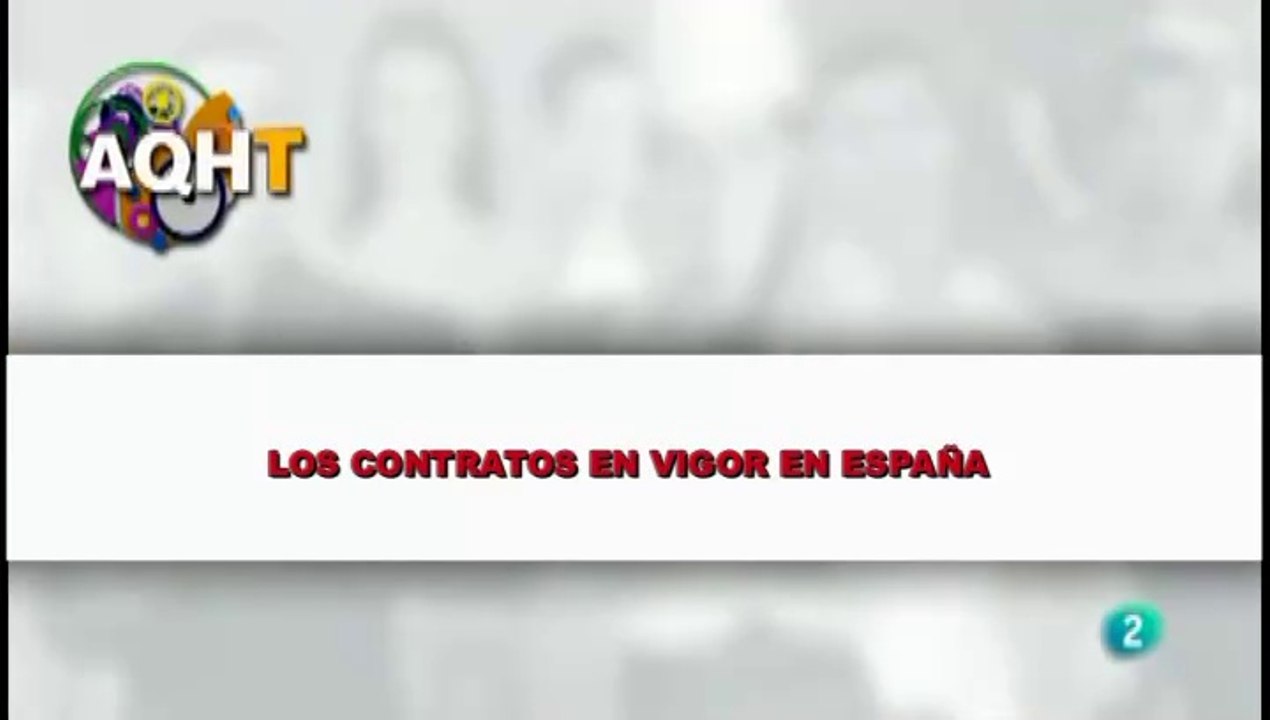 LOS CONTRATOS EN VIGOR EN ESPAÑA