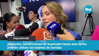 ¡Atención, beneficiarios de Supérate! Hasta esta fecha podrán utilizar las tarjetas de bandas