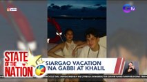 Siargao vacation nina Gabbi at Khalil | SONA