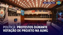 Protestos durante votação de projeto na ALMG