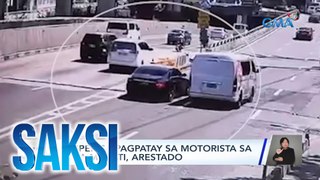 Saksi Part 1: Road rage; Hostage taking; Buwis sa imported rice