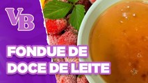 Receita de FONDUE de DOCE DE LEITE - Você Bonita (29/05/2024)