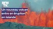 Un nouveau volcan entre en éruption en Islande