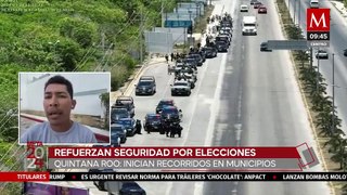 Despliegan operativos de seguridad previos a las elecciones en Quintana Roo