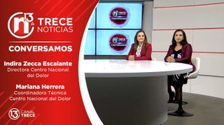 30 mayo 2024 Conversamos | Indira Zecca Esquivel y Mariana Herrera, Centro Nacional del Dolor.