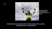 Angela Rayner taunts the Tories after police dropped probe into her living arrangements