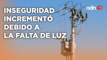 Delincuentes aprovechan la falta de luz para robar en el Estado de México