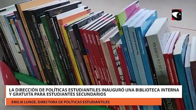La Dirección de Políticas Estudiantiles inauguró una biblioteca interna y gratuita para estudiantes secundarios