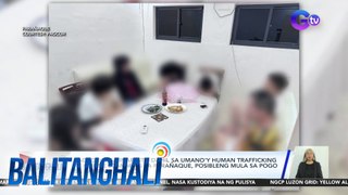 PAGCOR - Mga inaresto dahil sa umano'y human trafficking at online scamming sa Parañaque, posibleng mula sa POGO sa Bambanm Tarlac | Balitanghali