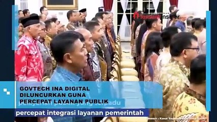 GOVTECH INA DIGITAL DILUNCURKAN GUNA PERCEPAT LAYANAN PUBLIK  resmi